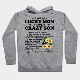 Sunflower I Am A Lucky Mom I Have A January Crazy Son Hoodie